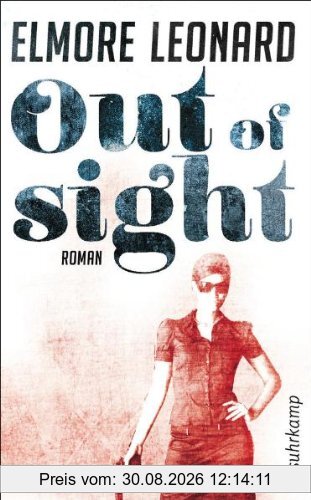 Out of Sight: Roman (suhrkamp taschenbuch)
