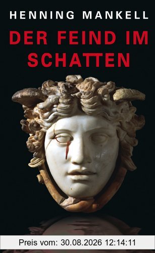 Der Feind im Schatten: Roman