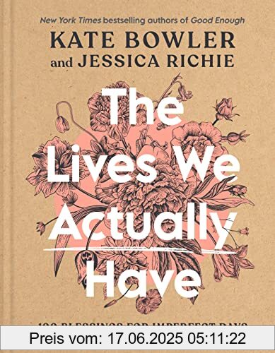 Binding : Gebundene Ausgabe, Label : Convergent Books, Publisher : Convergent Books, PackageQuantity : 1, medium : Gebundene Ausgabe, numberOfPages : 256, publicationDate : 2023-02-14, releaseDate : 2023-02-14, authors : Kate Bowler, Jessica Richie, ISBN : 0593193709