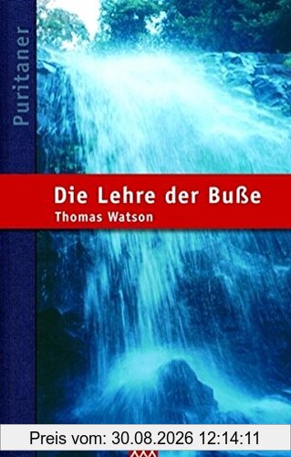 Die Lehre der Buße (Orientierung an der Bibel)