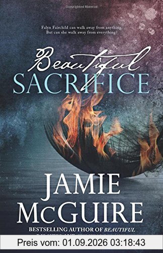 Beautiful Sacrifice: A Novel (Maddox Brothers)