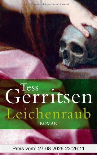Leichenraub: Roman