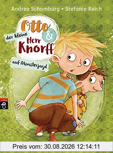 Otto und der kleine Herr Knorff - Auf Monsterjagd (Die Otto und der kleine Herr Knorff-Reihe, Band 2)