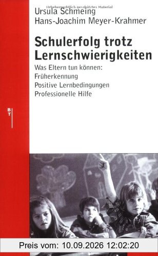 Schulerfolg trotz Lernschwierigkeiten (Beltz Taschenbuch / Ratgeber)