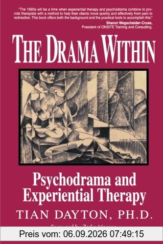 The Drama Within: Psychodrama and Experiential Therapy
