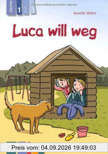 Luca will weg - Lesestufe 1
