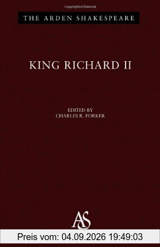 King Richard II (Arden Shakespeare)