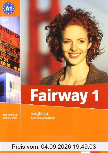 Fairway. A1. Lehr- und Arbeitsbuch + Audio-CD + CD-ROM