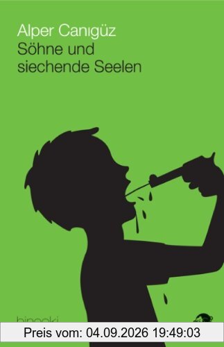 Söhne und siechende Seelen