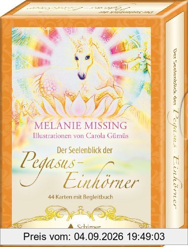 Der Seelenblick der Pegasus-Einhörner - 44 Karten mit Begleitbuch