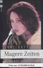 Magere Zeiten