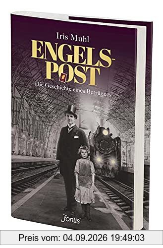 Engelspost: Die Geschichte eines Betrügers