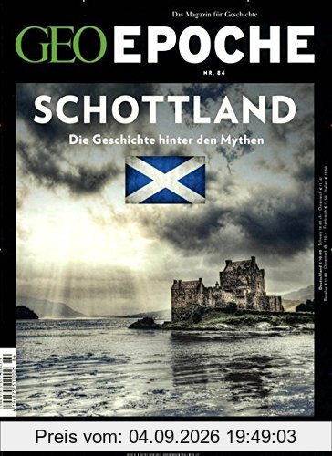 GEO Epoche / GEO Epoche 84/2017 - Schottland
