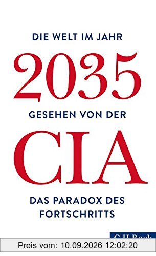 Die Welt im Jahr 2035: Gesehen von der CIA und dem National Intelligence Council