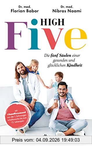 High Five: Die fünf Säulen einer gesunden und glücklichen Kindheit | mit @handfussmund von der 1. Schwangerschaftswoche bis zum 12. Lebensjahr