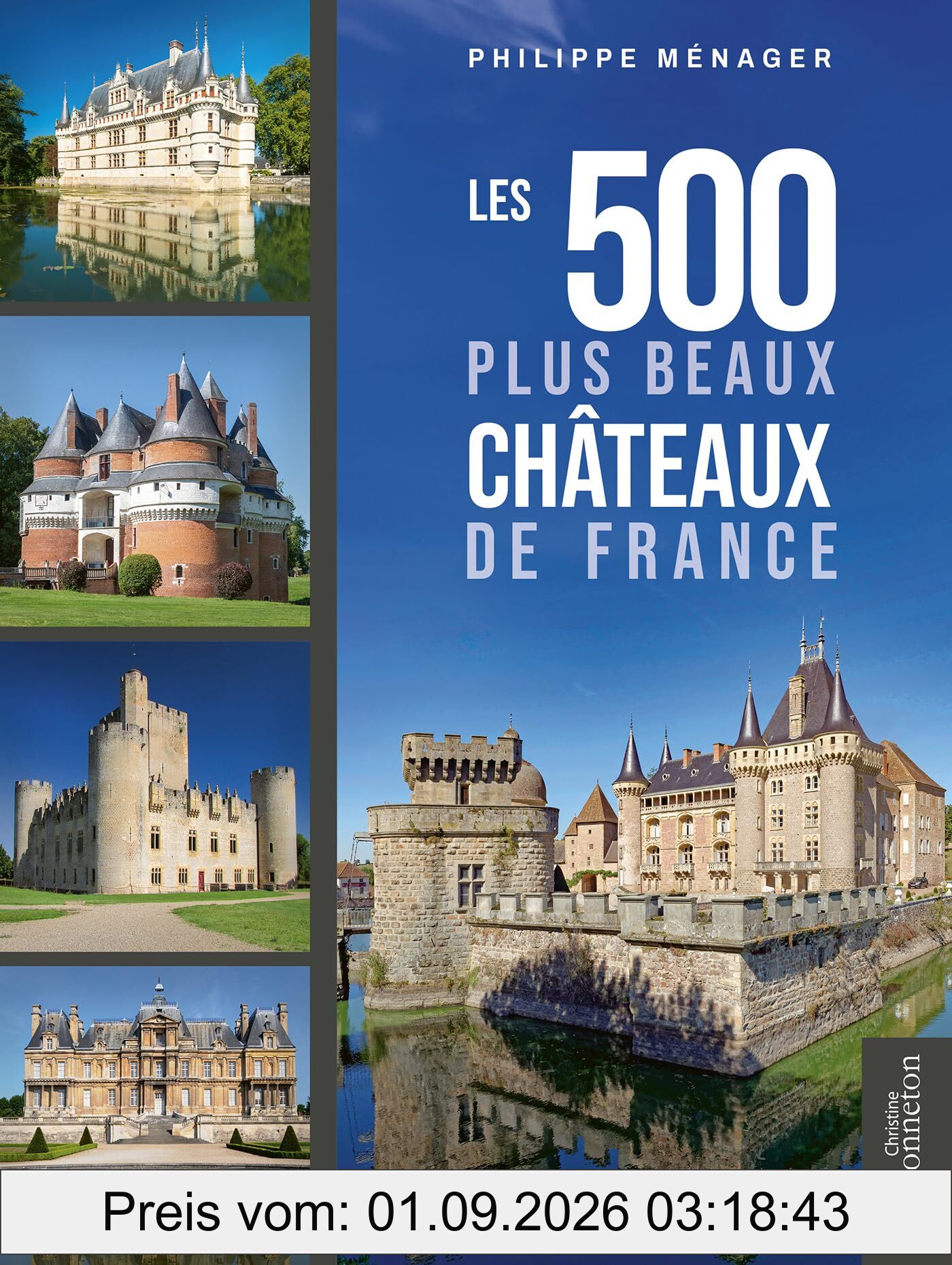Les 500 plus beaux châteaux de France