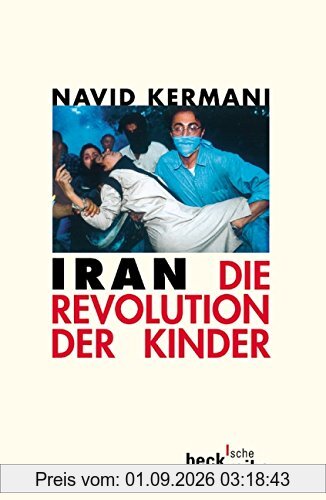 Iran: Die Revolution der Kinder