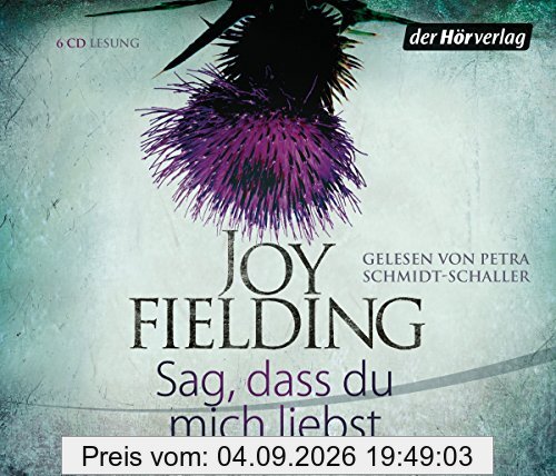 Sag, dass du mich liebst: Psychothriller