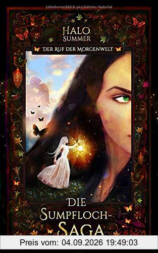 Der Ruf der Morgenwelt: Die Sumpfloch-Saga 7.2