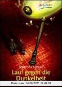 Lauf gegen die Dunkelheit