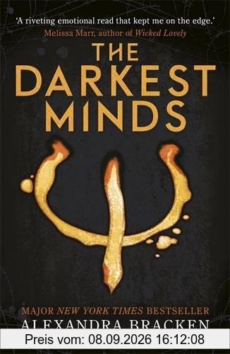The Darkest Minds: Book 1 (The Darkest Minds trilogy, Band 1)