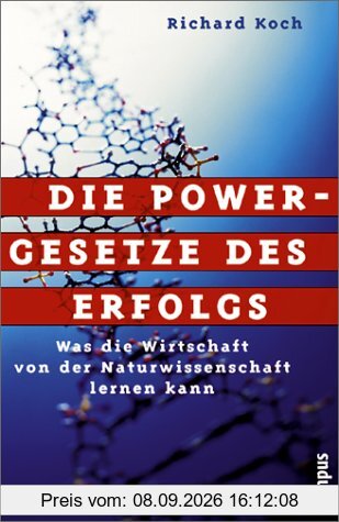 Die Powergesetze des Erfolgs: Was die Wirtschaft von der Naturwissenschaft lernen kann