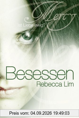 Mercy 3: Besessen: Ist Liebe ewig?