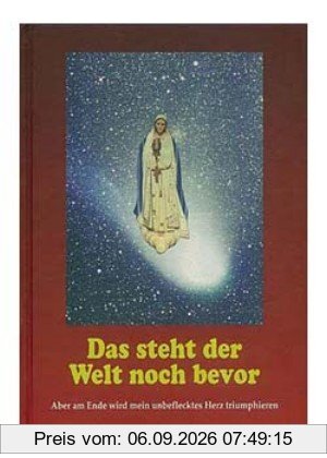 Das steht der Welt noch bevor