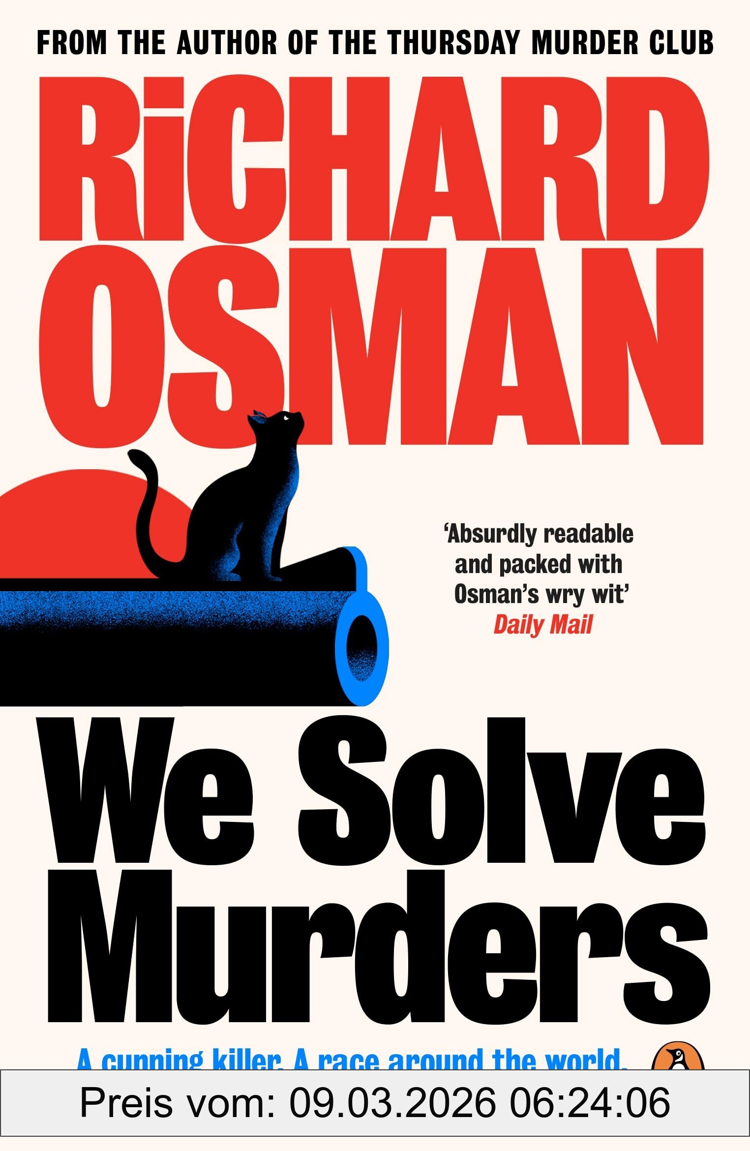 Richard Osman We Solve Murders, The Sunday Times #1 Bestselling Murder Mystery From The Author Of The Thursday Murder Club