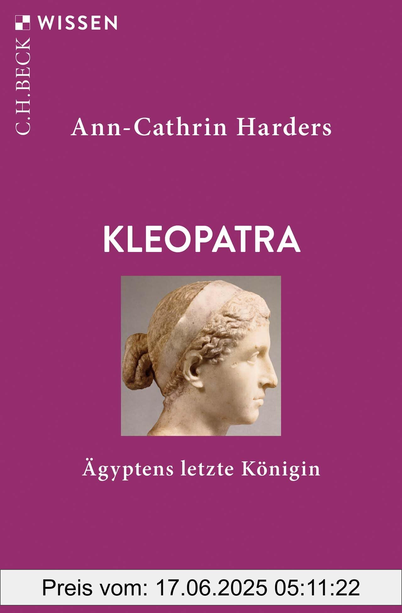 Binding : paperback, Edition : 1, Label : Kleopatra : Ägyptens letzte Königin (Beck'sche Reihe), medium : paperback, numberOfPages : 128, publicationDate : 2025-03-20, releaseDate : 2025-03-20, languages : german, ISBN : 3406829465