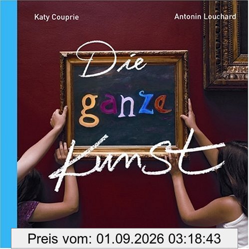 Die ganze Kunst