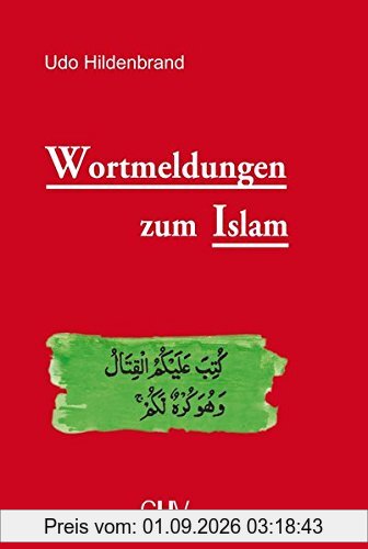 Wortmeldungen zum Islam