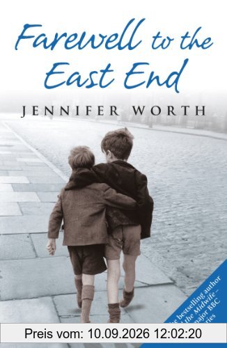 Farewell to the East End: The Last Days of the East End Midwives