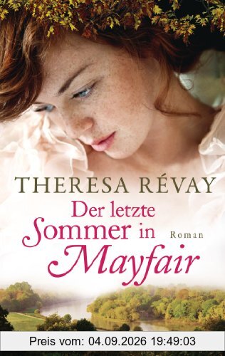 Der letzte Sommer in Mayfair: Roman