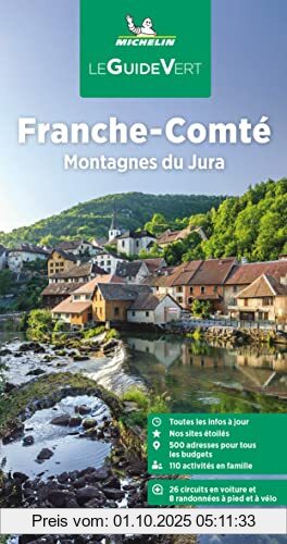 Michelin Le Guide Vert Franche-Comté,Jura: montagnes du Jura (MICHELIN Grüne Reiseführer)