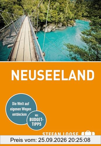 Stefan Loose Reiseführer Neuseeland: mit Reiseatlas