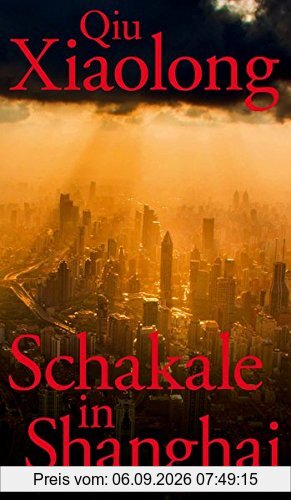 Schakale in Shanghai: Roman