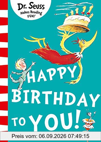 Happy Birthday to You! (Dr Seuss)