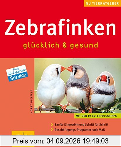 Zebrafinken glücklich & gesund