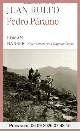 Pedro Páramo (Neuausgabe): Roman