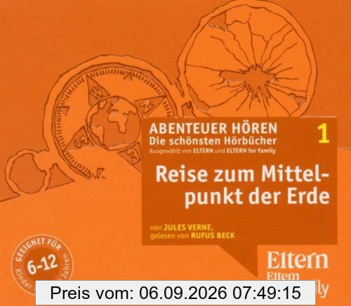 Die Reise zum Mittelpunkt der Erde - ELTERN-Edition Abenteuer Hören 1. 4 CD