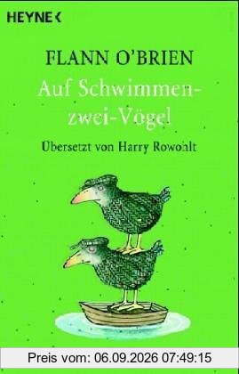 Auf Schwimmen-zwei-Vögel: Roman