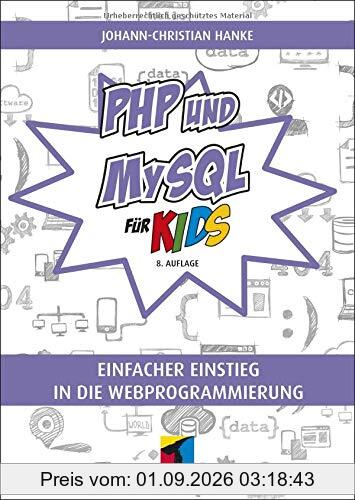 PHP und MySQL für Kids (mitp für Kids)