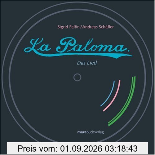 La Paloma, Buch u. 4 Audio-CDs, 2 Tle.: Das Lied. Mit vier CDs