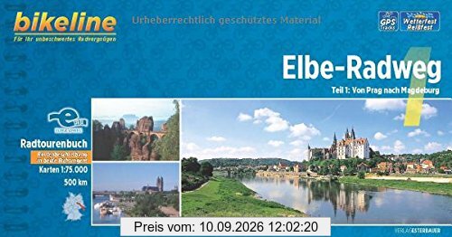 Elbe-Radweg: Teil 1: Von Prag nach Magdeburg. 1:75.000, 500 km Routenbeschreibung in beide Richtungen