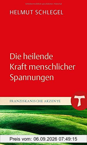 Die heilende Kraft menschlicher Spannungen