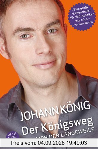 Der Königsweg: Triumph der Langeweile