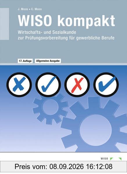 WISO kompakt: Wirtschafts- und Sozialkunde zur Prüfungsvorbereitung für gewerbliche Berufe