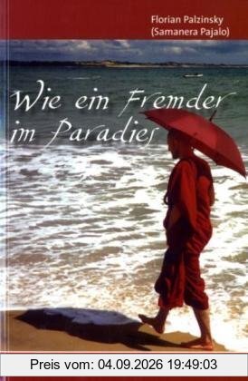 Wie ein Fremder im Paradies