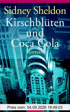 Kirschblüten und Coca-Cola: Roman